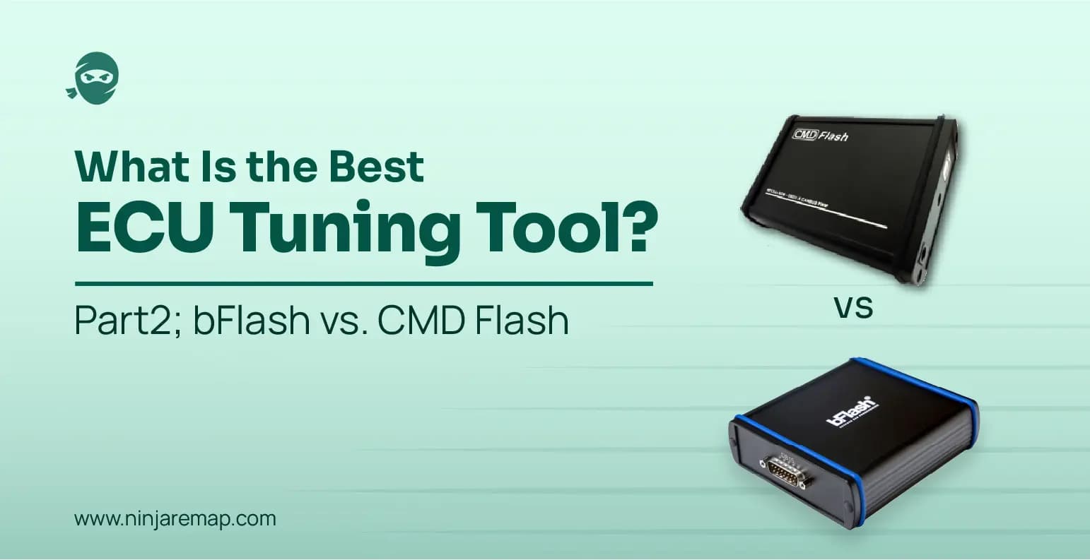 What is the best ECU Tuning tool? Part2; bFlash vs. CMD Flash