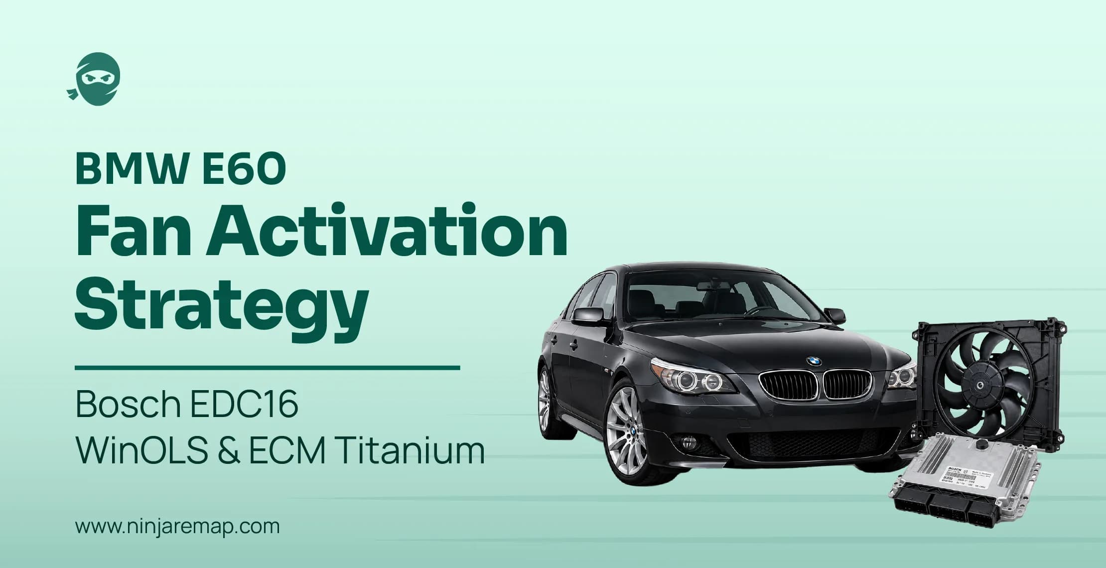 BMW E60 Fan Activation Strategy | Bosch EDC16 WinOLS & ECM Titanium Guide
