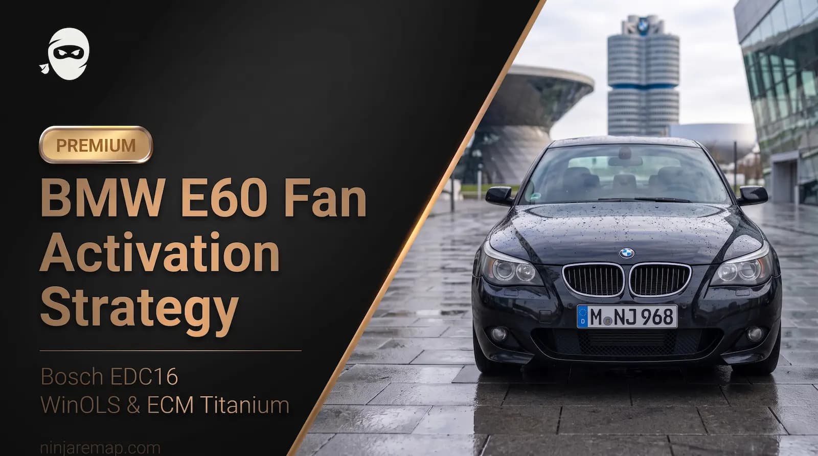 BMW E60 Fan Activation Strategy | Bosch EDC16 WinOLS & ECM Titanium Guide